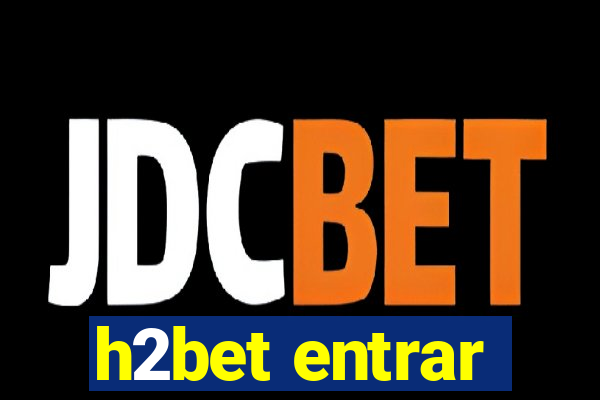 h2bet entrar